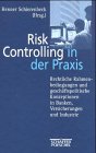 Risk Controlling in der Praxis Business, Finance & Career
