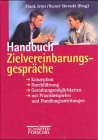 Handbuch Zielvereinbarungsgespräche. Konzeption, Durchführung, Gestaltungsmöglichkeiten, mit Praxisbeispielen und Handlungsanleitungen Business, Finance & Career