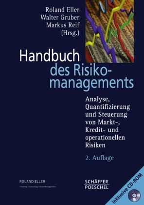 Handbuch des Risikomanagements: Analyse, Quantifizierung und Steuerung von Markt-, Kredit- und operationellen Risiken Law