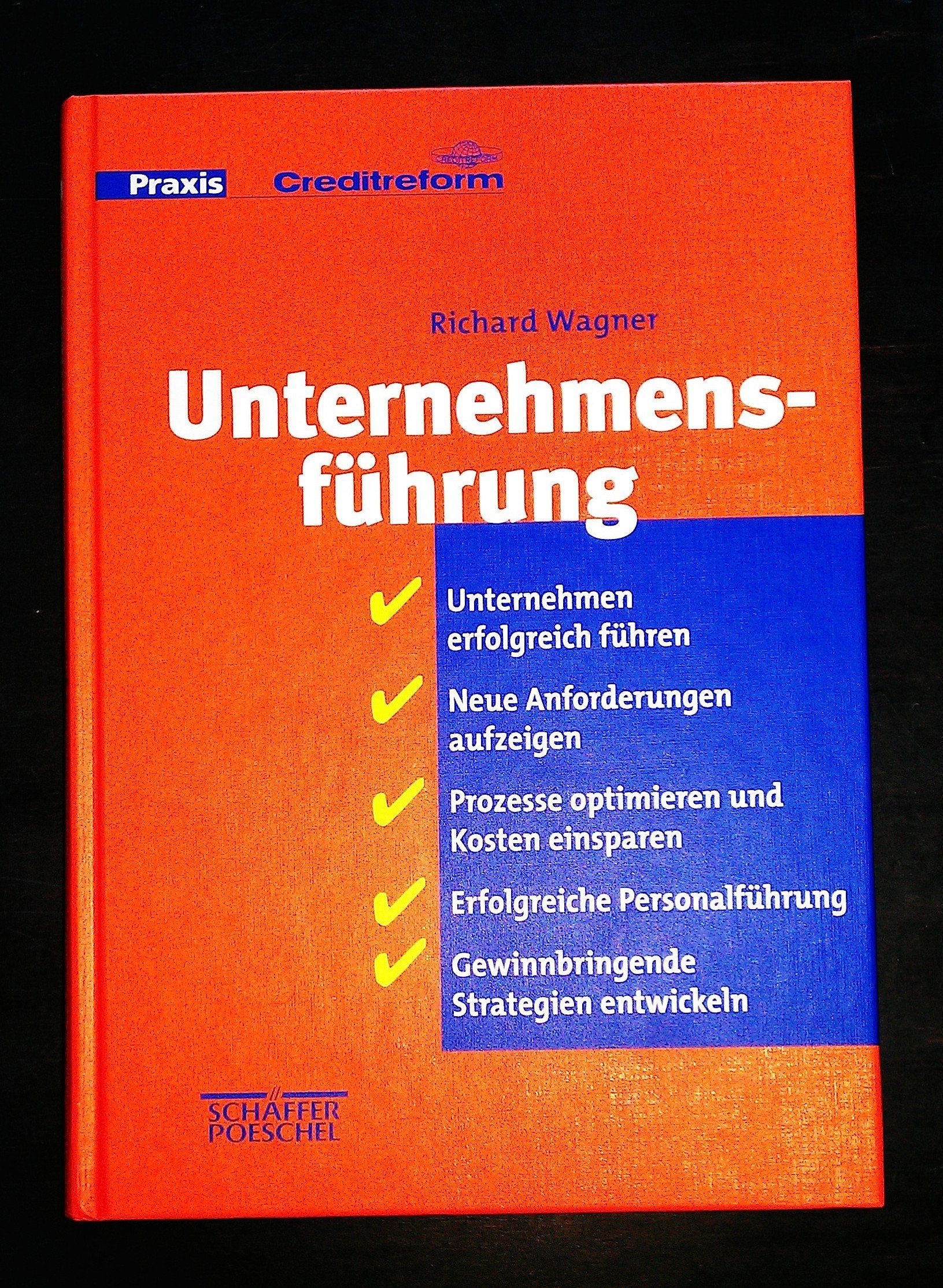 Unternehmensführung: Unternehmen erfolgreich führen. Neue Anforderungen aufzeigen. Prozesse optimieren und Kosten einsparen. Erfolgreiche Personalführung. Gewinnbringende Strategien entwickeln Law