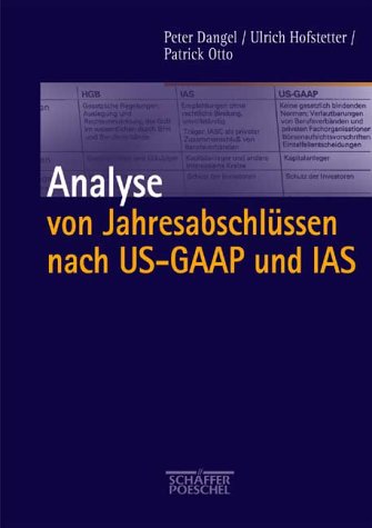 Analyse von Jahresabschlüssen nach US-GAAP und IAS Law