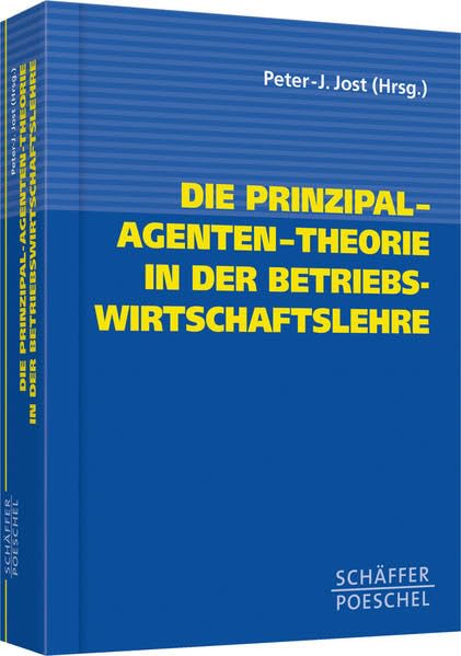 Die Prinzipal-Agenten-Theorie in der Betriebswirtschaftslehre Law