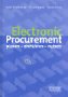 Electronic Procurement planen - einführen - nutzen. Von der Konzeption zu optimalen Beschaffungsprozessen Business, Finance & Career