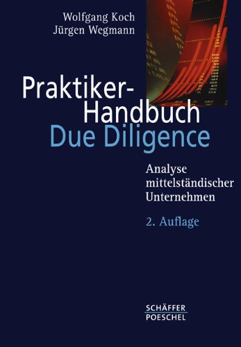 Praktiker-Handbuch Due Diligence: Analyse mittelständischer Unternehmen Law