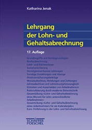 Lehrgang der Lohn- und Gehaltsabrechnung, Lehrbuch Business, Finance & Career
