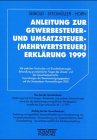 Anleitung zur Gewerbesteuer- und Umsatzsteuererklärung 2001. Mit amtlichen Vordrucken und Einzelerläuterungen. Behandlung grundsätzlicher Fragen des Umsatz- und des Gewerbesteuerrechts Business, Finance & Career