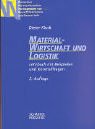 Materialwirtschaft und Logistik: Lehrbuch mit Beispielen und Kontrollfragen Books