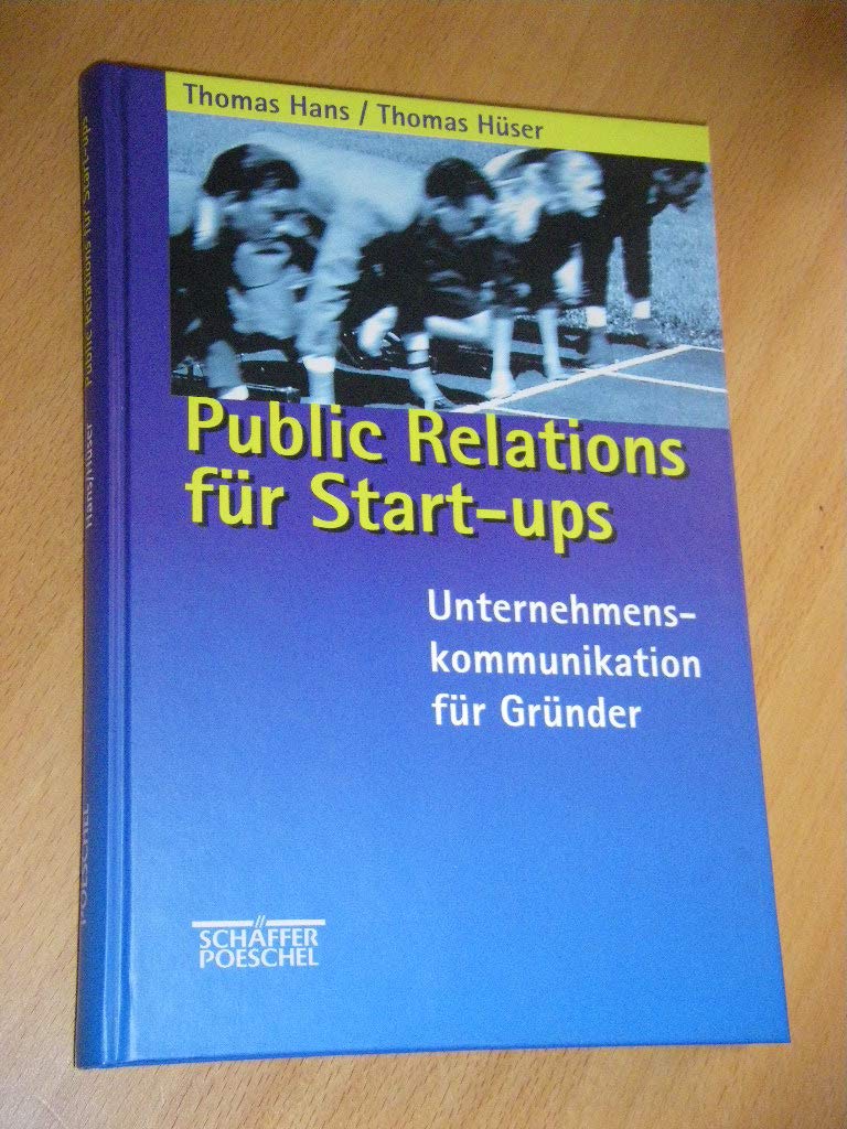 Public Relations für Start-ups: Unternehmenskommunikation für Gründer Law