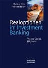Realoptionen im Investment Banking: Mergers & Acquisitions, Initial Public Offering, Venture Capital Law