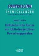 Product Image: Kalkulatorische Kosten als taktisch-operatives Bewertungsproblem