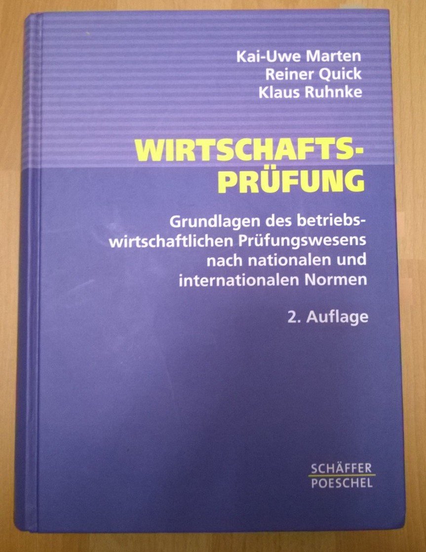 Wirtschaftsprüfung. Grundlagen des betriebswirtschaftlichen Prüfungswesens nach nationalen und internationalen Normen Business, Finance & Career