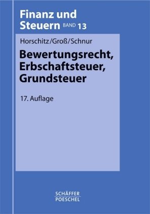 Bewertungsrecht, Grundsteuer, Erbschaft- und Schenkungsteuer Law