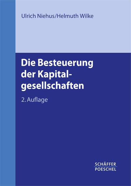 Die Besteuerung der Kapitalgesellschaften Law