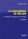 Bilanzierung in Fällen. Grundlagen, Aufgaben und Lösungen Law