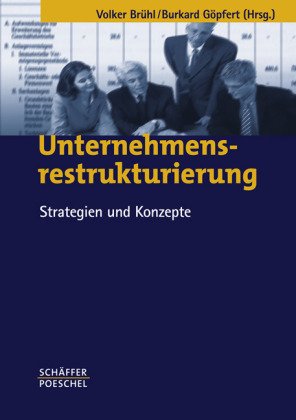 Unternehmensrestrukturierung: Strategien und Konzepte Law