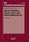 Unternehmenssteuerrecht und Steuerbilanzrecht Law