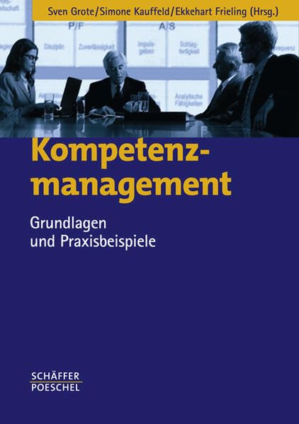 Kompetenzmanagement: Grundlagen und Praxisbeispiele Law