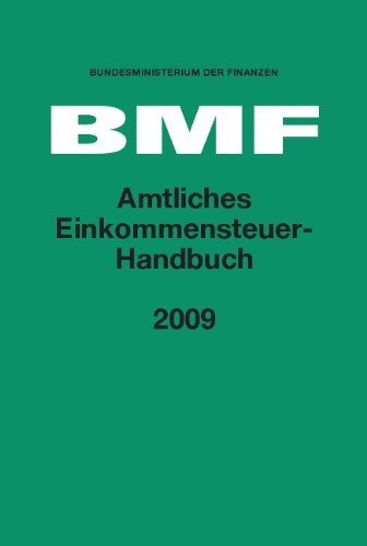 Amtliches Einkommensteuer-Handbuch 2009 Law
