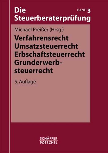 Verfahrensrecht, Umsatzsteuerrecht, Erbschaftsteuerrecht, Grunderwerbsteuerrecht Business, Finance & Career