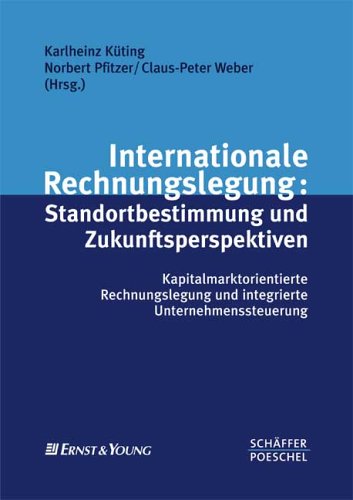 Internationale Rechnungslegung: Standortbestimmung und Zukunftsperspektiven Law