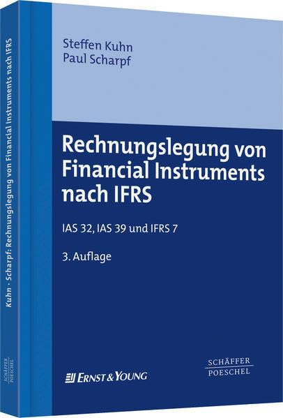 Rechnungslegung von Financial Instruments nach IFRS: IAS 32, IAS 39 und IFRS 7 Law