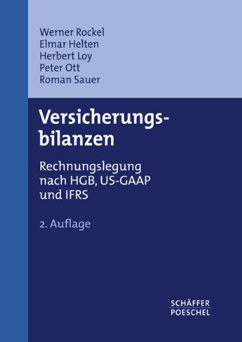 Versicherungsbilanzen: Rechnungslegung nach HGB, US-GAAP und IFRS Law