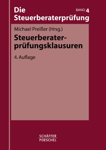 Die Steuerberaterprüfung / Steuerberaterprüfungsklausuren: Paket - Bände 1-4 Law