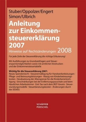 Anleitung zur Einkommensteuererklärung 2007: Hinweise auf Rechtsänderungen 2008 Law