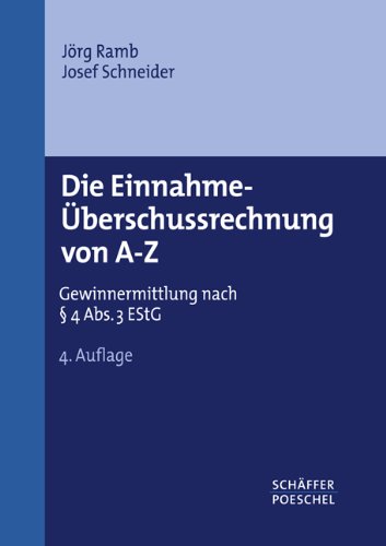 Die Einnahme-Überschussrechnung von A-Z: Gewinnermittlung nach § 4 Abs. 3 EStG Law
