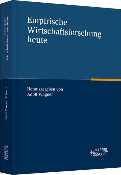 Empirische Wirtschaftsforschung heute: Festschrift für Ullrich Heilemann zum 65. Geburtstag Law