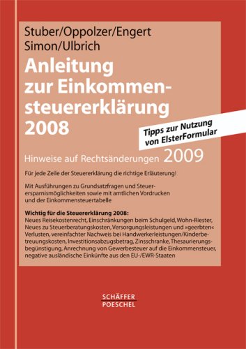 Anleitung zur Einkommensteuererklärung 2008: Hinweise auf Rechtsänderungen 2009 Law