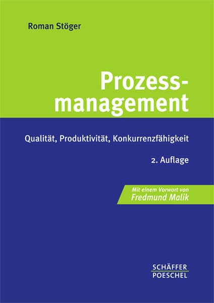 Prozessmanagement: Qualität, Produktivität, Konkurrenzfähigkeit Law