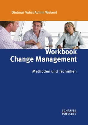 Workbook Change Management: Methoden und Techniken Law