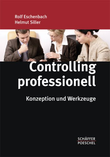 Controlling professionell: Konzeption und Werkzeuge Law