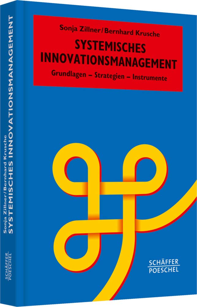 Systemisches Innovationsmanagement Law Books