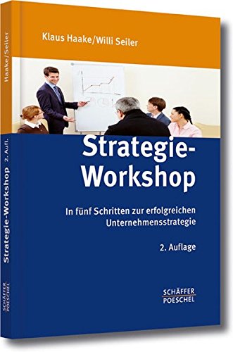 Strategie-Workshop: In fünf Schritten zur erfolgreichen Unternehmensstrategie Law