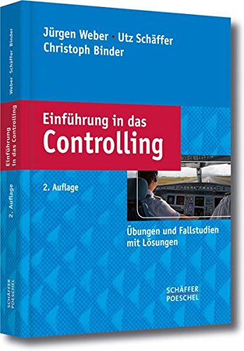 Einführung in das Controlling: Übungen und Fallstudien mit Lösungen Law