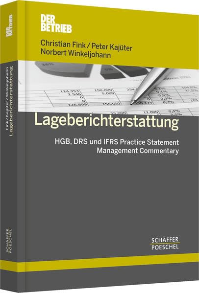 Lageberichterstattung: HGB, DRS und IFRS Practice Statement Management Commentary Law