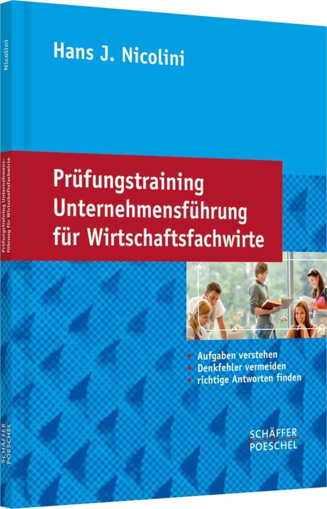 Prüfungstraining Unternehmensführung für Wirtschaftsfachwirte: Aufgaben verstehen, Denkfehler vermeiden, richtige Antworten finden Law