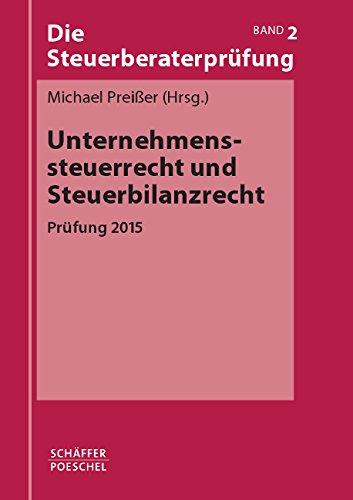 Bd.2 : Unternehmenssteuerrecht und Steuerbilanzrecht Law