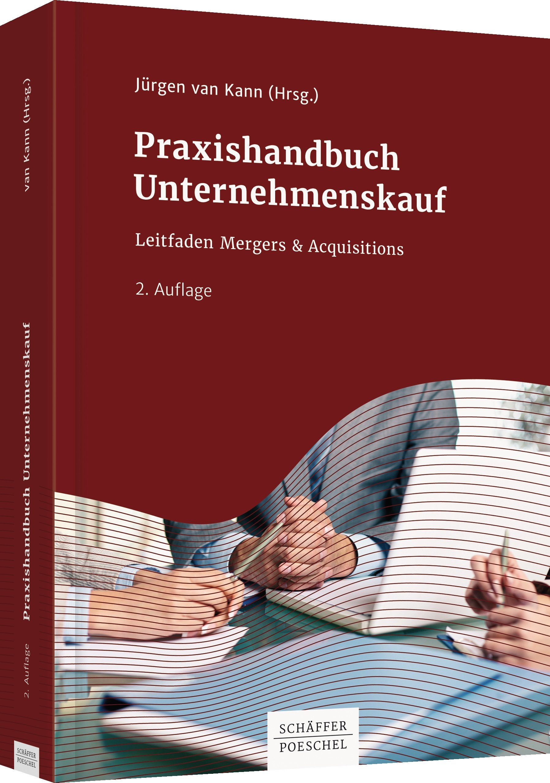 Praxishandbuch Unternehmenskauf: Leitfaden Mergers & Acquisitions Law