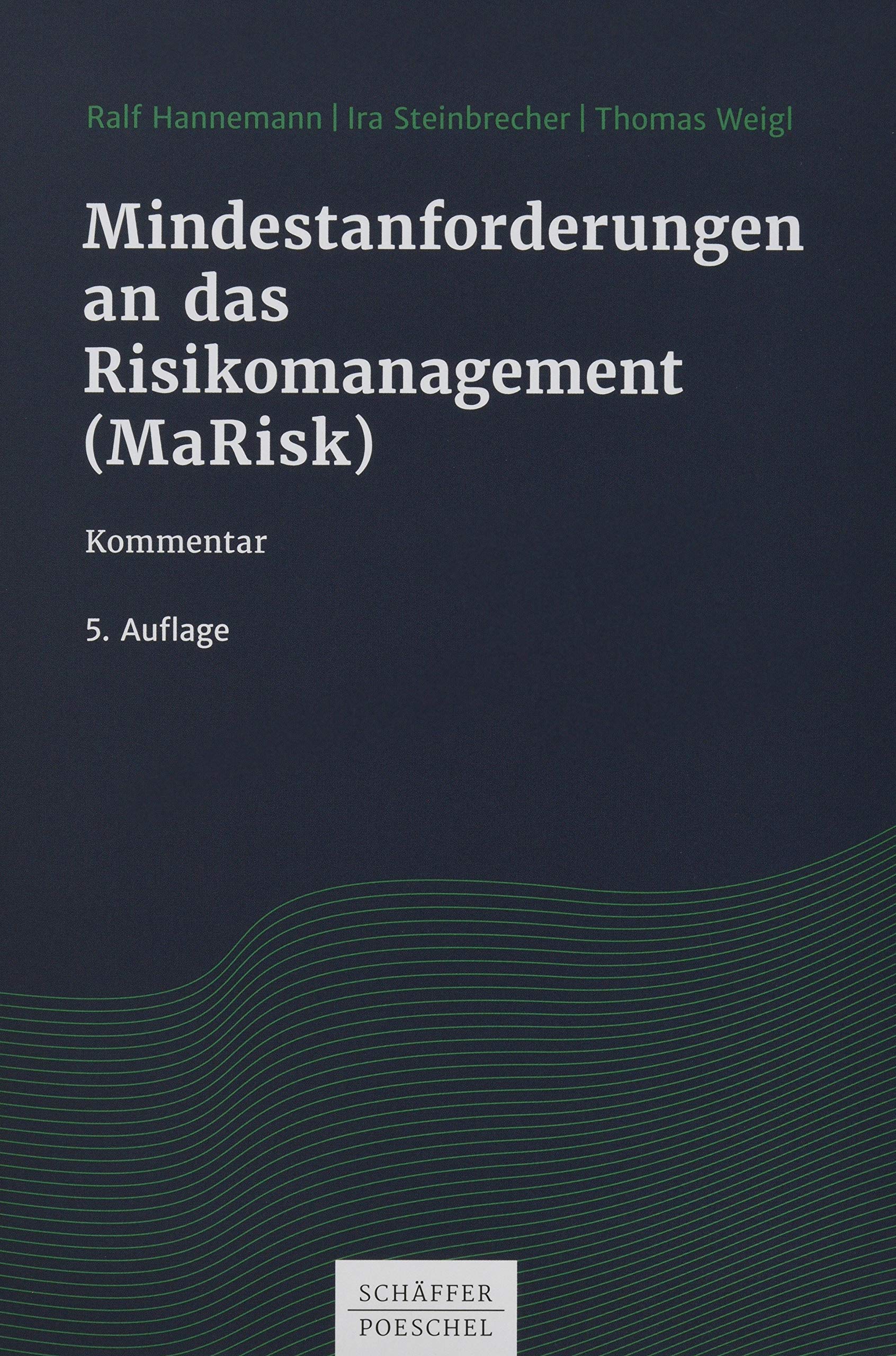Mindestanforderungen an das Risikomanagement (MaRisk): Kommentar Law