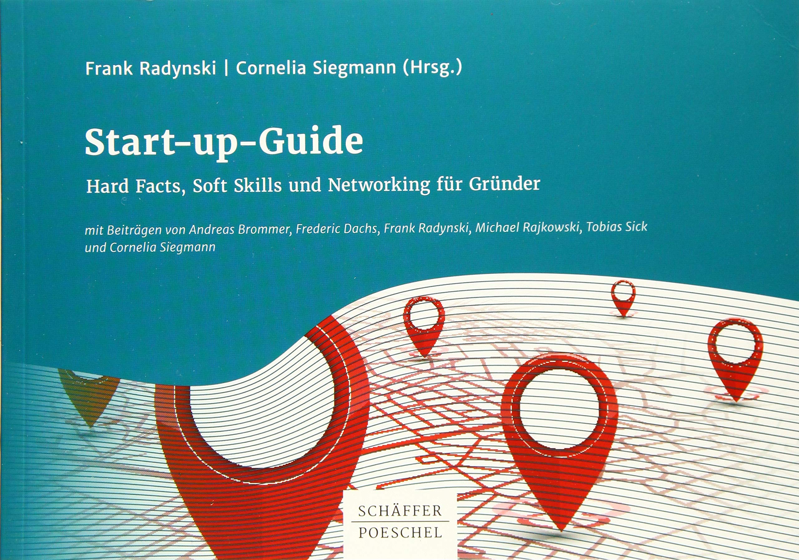 Start-up-Guide: Hard Facts, Soft Skills und Networking für Gründer Law