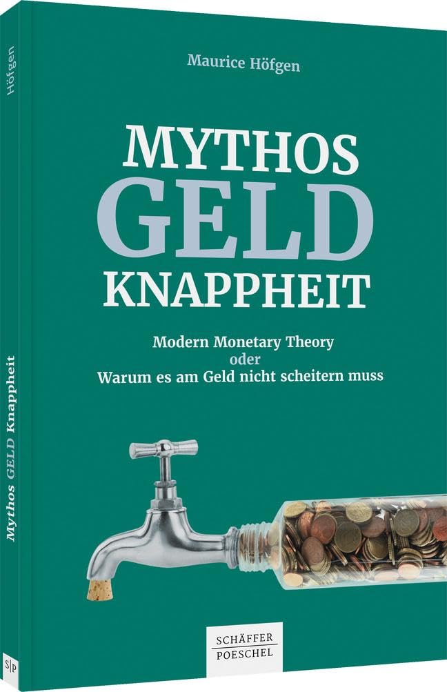 Mythos Geldknappheit Law