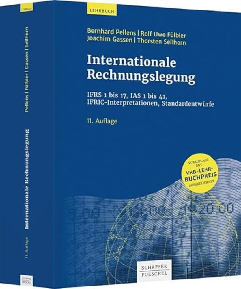 Internationale Rechnungslegung: IFRS 1 bis 17, IAS 1 bis 41, IFRIC-Interpretationen, Standardentwürfe Law