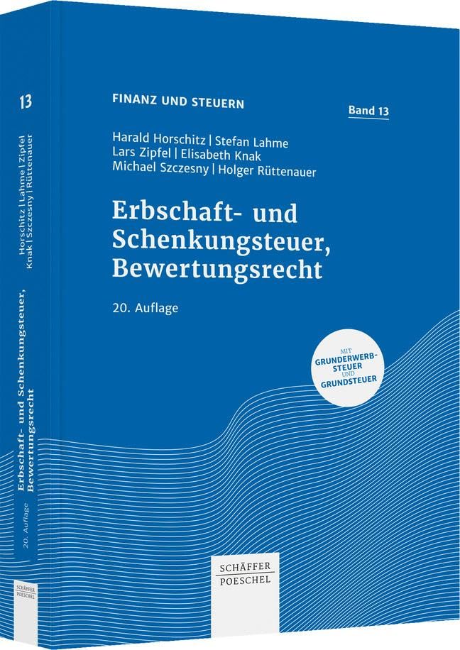 Erbschaft- und Schenkungsteuer, Bewertungsrecht (Finanz und Steuern) Law