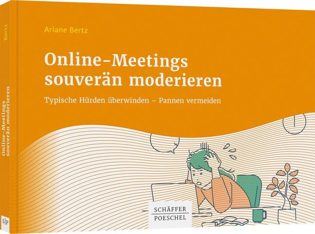 Online-Meetings souverän moderieren: Typische Hürden überwinden – Pannen vermeiden Law