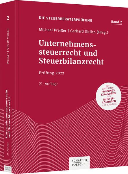 Unternehmenssteuerrecht und Steuerbilanzrecht: Prüfung 2022 book