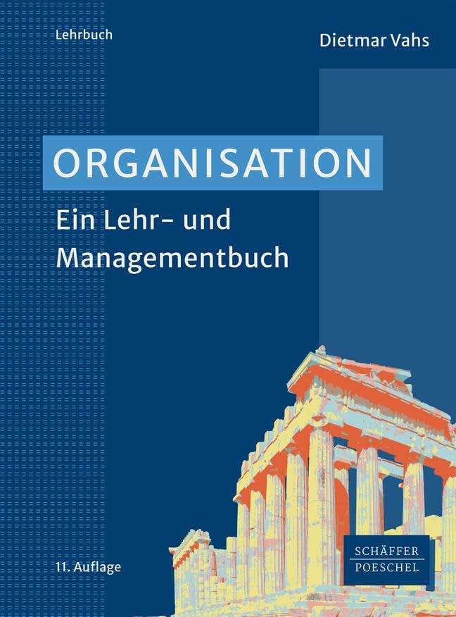 Organisation: Ein Lehr- und Managementbuch Law