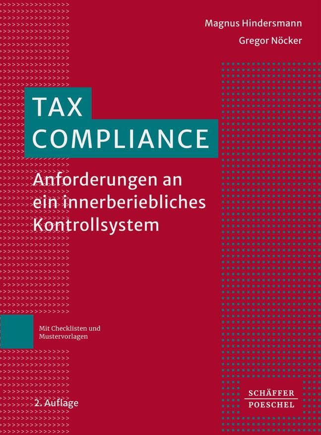 Tax Compliance: Anforderungen an ein innerbetriebliches Kontrollsystem Law